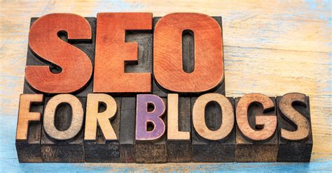 Blog SEO: How to Optimize Your Blog for Search Engines.